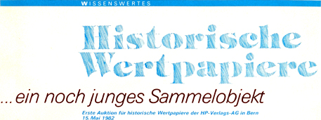 «Historische Wertpapiere … ein noch junges Sammelgebiet»